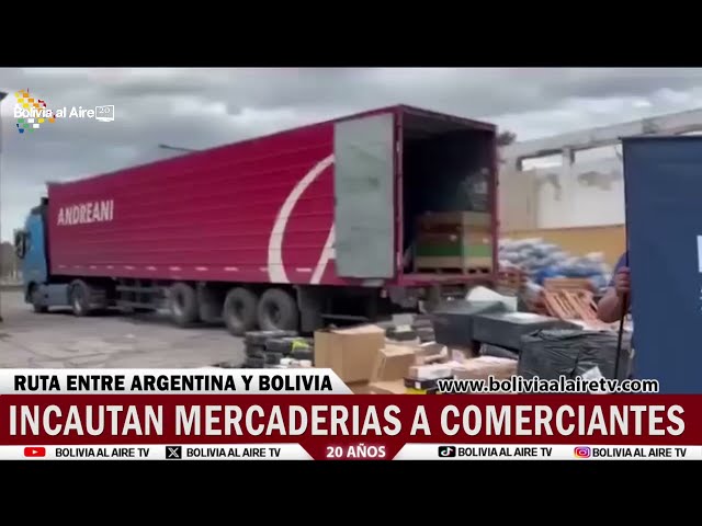 SECUESTRAN MERCADERÍAS A COMERCIANTES EN LA RUTA ENTRE ARGENTINA Y BOLIVIA