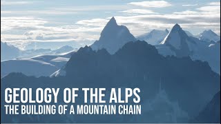 Geology of the Alps: How the alpine chain was created