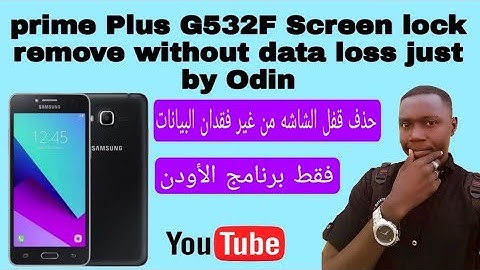 prime Plus G532f Screen lock remove  without data loss free method