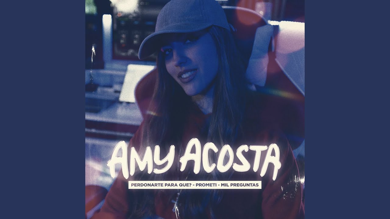 Perdonarte para Que? / Prometi / Mil Preguntas