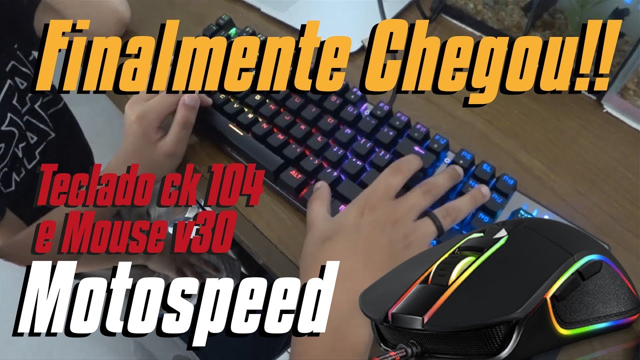 Unboxing e Hands On Teclado Motospeed CK 104 e Mouse Motospeed V30 - FINALMENTE CHEGOU!!!