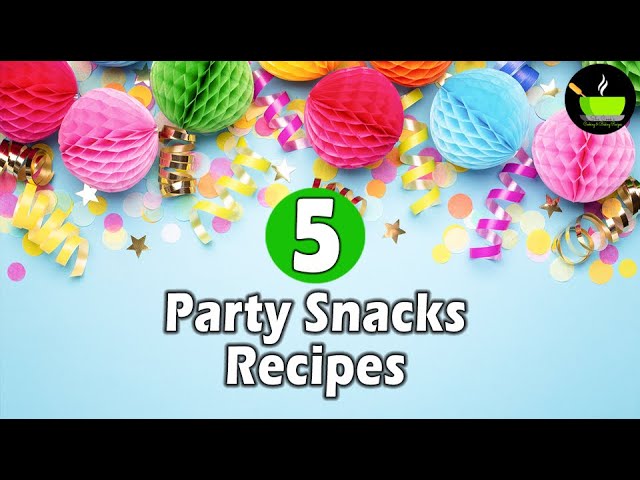 5 Party Food Ideas Indian Recipes |Birthday Party Recipes | Party Snacks Recipes Indian | Snacks | She Cooks