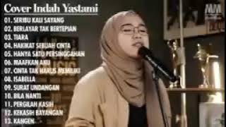 ADUHAI !!! SERIBU KALI SAYANG, BERLAYAR TAK BERTEPIAN, TIARA   COVER INDAH YASTAMI  FULL ALBUM