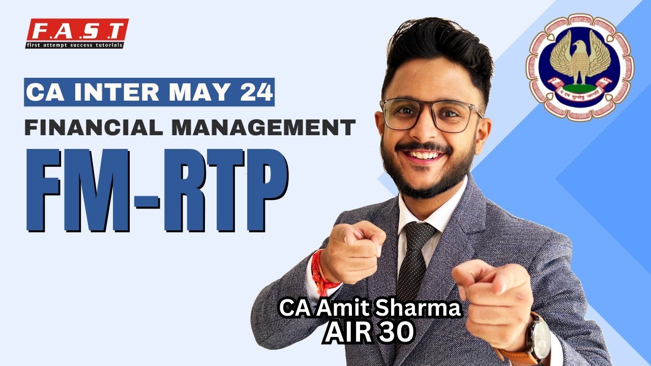 FINANCIAL MANAGEMT (FM) RTP MAY 2024 I CA INTER I REVISION TEST PAPER I ...