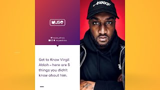 Get to know Virgil Abloh - Here are 5 things you didn`t know about him.