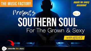 Southern Soul III (SliceMix)