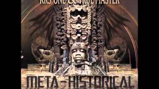 KRS-One and True Master - Meta-Historical