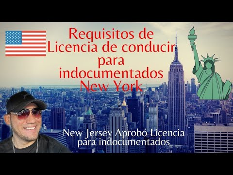 Licencia de conducir de New York para indocumentados Requisitos