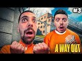     a way out  3
