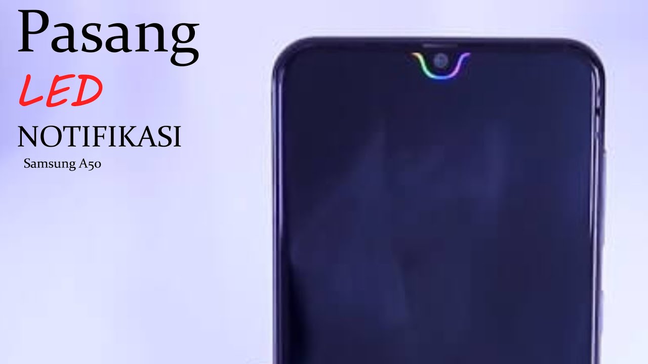 Cara Menyalakan LED NOTIFIKASI SAMSUNG A50, LED NOTIFICATION FOR
