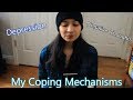 Let&#39;s Talk: My Coping Mechanisms