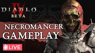 🔴LIVE: Necromancer Gameplay! Bone Spear / Last Day of Beta | Diablo 4 Beta