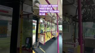 Image di dalam transportasi umum bus Singapore‼️