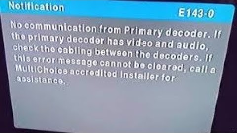 How To Fix DStv Extra View Error, No Communication From The Primary Decoder