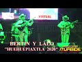 Bertin y Lalo - Claudio Bahena, Baile de Feria Anual, Huehuepiaxtla Puebla - 20 de Febrero de 2020