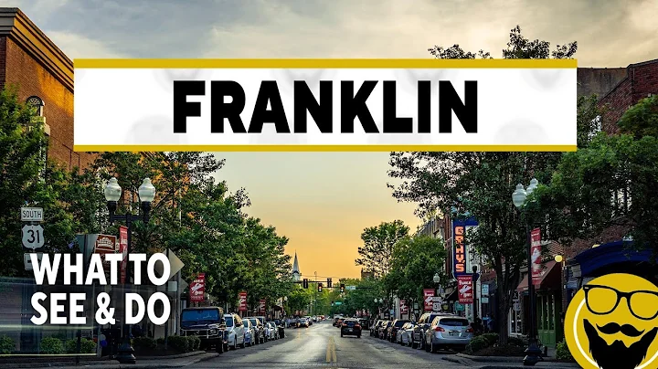 Franklin, Tennessee - What To See and Do