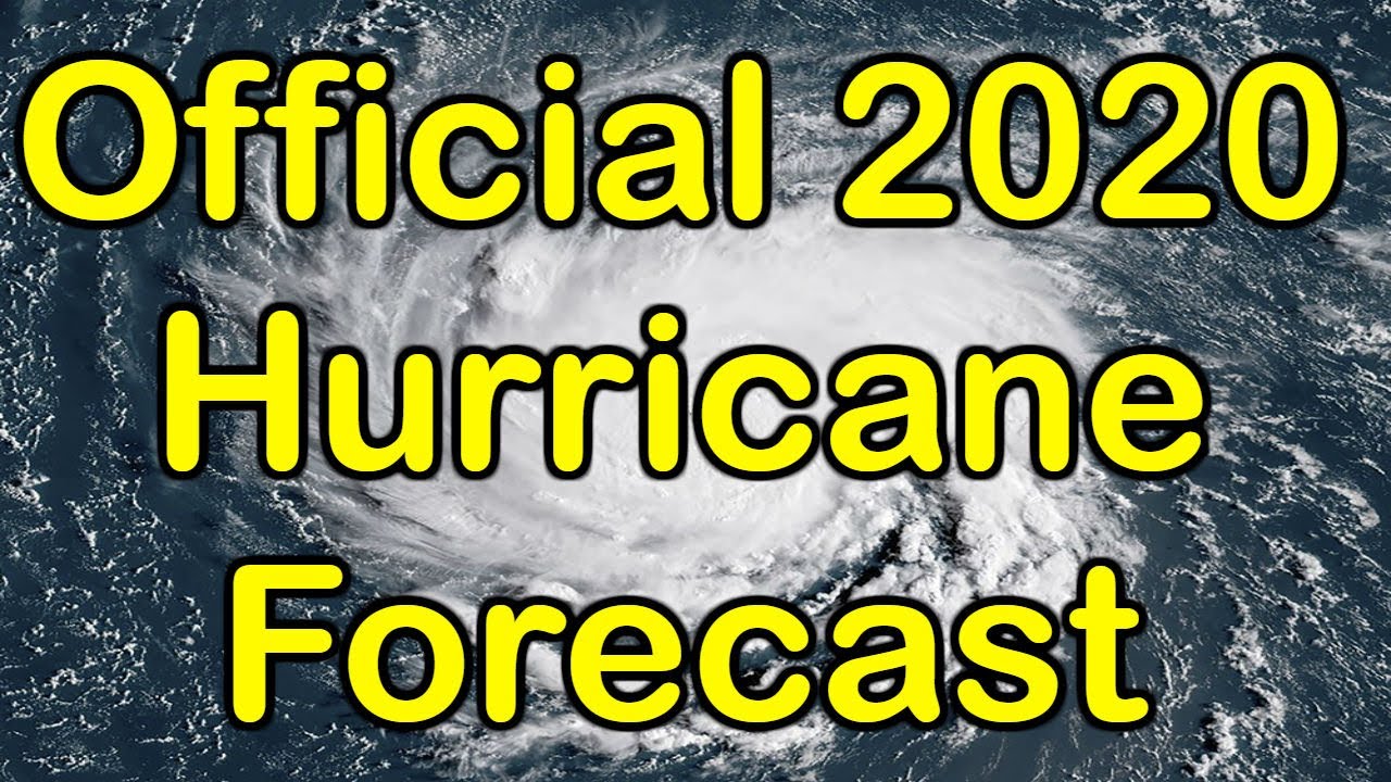 Exciting Official 2020 Atlantic Hurricane Season Forecast