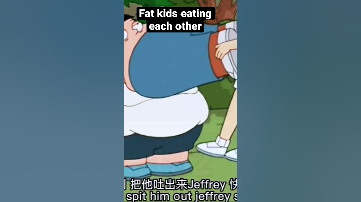 Family guy fat kids eating each other