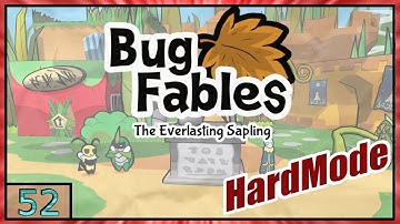 Bug Fables [Blind] Gameplay EP52 - HARDMODE Playthrough
