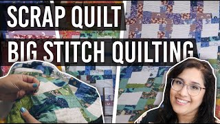 Making a quilt for Penny! - Big Stitch Quilting - Scrap Quilt by chezlin 7,144 views 2 years ago 14 minutes, 1 second