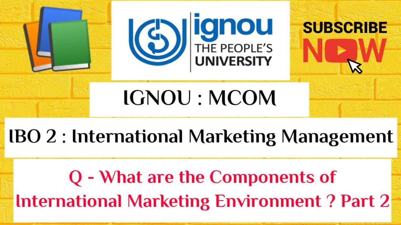 IGNOU : MCOM : IBO 2 : What are the Components Of International ...