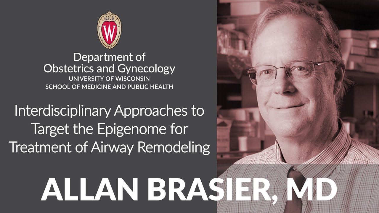 Allan Brasier UW ObGYN Grand Rounds 