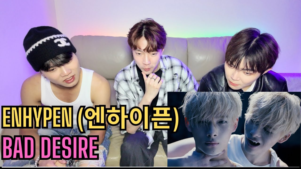 ENHYPEN (엔하이픈) 'Bad Desire' M/V Reaction | Chill Guys Feel the Heat! 🖤