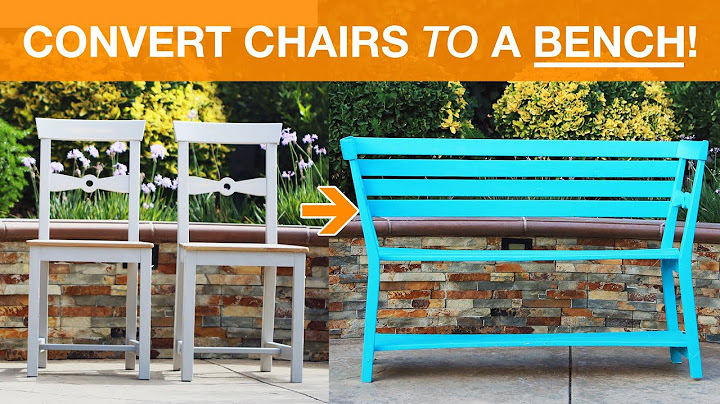 Convert Two Chairs Into A Bench