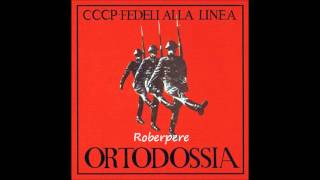 Video thumbnail of "CCCP - Fedeli Alla Linea - Punk Islam (Ortodossia)  1984"
