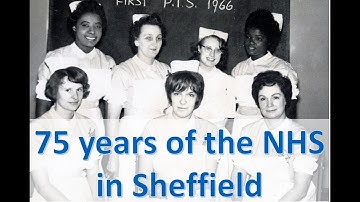 Celebrating 75 Years of the NHS in Sheffield