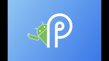 How to Get Android P (9.0) Features on Any Rooted Smartphone