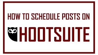 How to Schedule a Post on Hootsuite