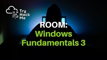TryHackMe | Windows Fundamentals 3
