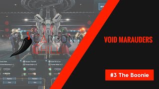 Void Marauders  |  #3 The Boonie