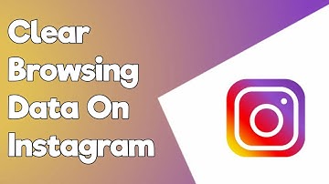 How to clear browsing data on Instagram (Easy Method)