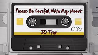 Download Mp3 Please Be Careful With My Heart (Remastered) - Jose Mari Chan & Regine Velasquez | DJ Trip Gudang lagu Download Mp3 Please Be Careful With My Heart (Remastered) - Jose Mari Chan & Regine Velasquez | DJ Trip