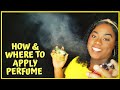 HOW & WHERE TO APPLY PERFUME || HOW TO MAKE YOUR PERFUME LAST LONGER || Coco Pebz