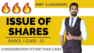 Issue of Shares for consideration other than cash | Shares | Class 12 | Accounts | Part 4