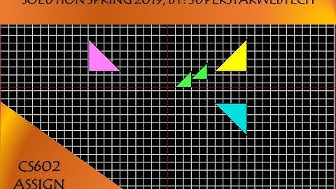 CS602 COMPUTER GRAPHICS ASSIGNMENT 2 SOLUTION SPRING 2019 | SSWT