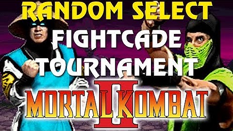 MKII Tournament - Outer Haven - Random Select - FightCade - Mortal Kombat II - October 2025