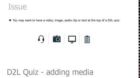 Adding media on D2L formative quizzes