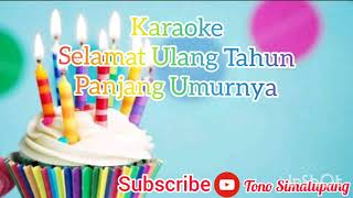 Karaoke Selamat Ulang Tahun & Panjang Umurnya