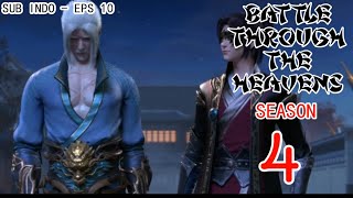 Battle Through the Heavens Season 4 || Episode 10 Sub indo