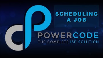 POWERCODE: Scheduling a Job
