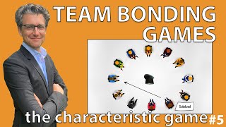 Team Bonding Games  The Characteristic Game *5