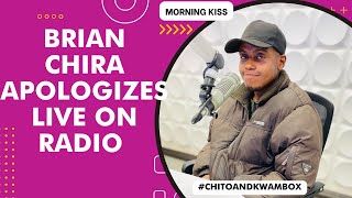 BRIAN CHIRA APOLOGIZES LIVE ON RADIO