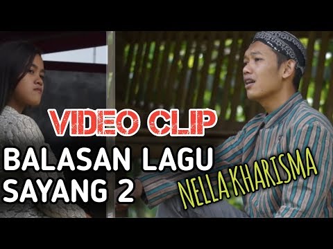 BALASAN SAYANG NELLA KARISMA CLIP VIDEO LIRIK BALASAN SAYANG NELLA KARISMA CLIP VIDEO LIRIK