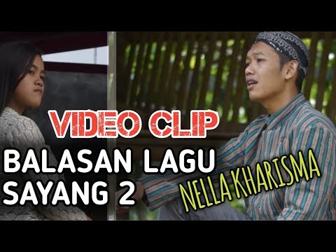 BALASAN SAYANG  NELLA KARISMA CLIP VIDEO LIRIK