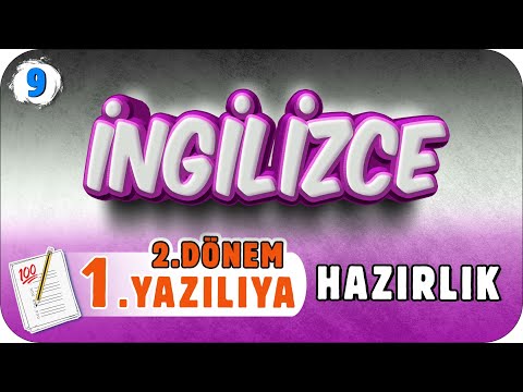 9.Sınıf İngilizce 2.Dönem 1.Yazılı Hazırlık #2023