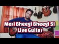 Meri Bheegi Bheegi Si (Live Guitar Cover) | Romantic Old Hindi Song | Live Acoustic Performance